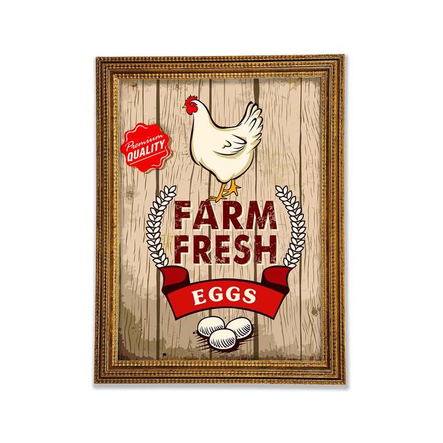 Farm Fresh Eggs - Print August Grove Size: 42cm H x 29.7cm W x 3cm D, Format: Gold Framed Paper on Productcaster.