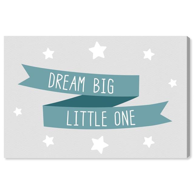 Dream Big Banner Art HoneyBee Nursery Format: Wrapped Canvas, Size: 114cm H x 76cm W x 4cm D on Productcaster.