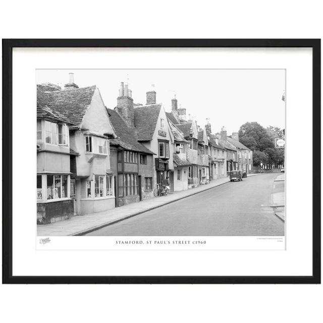 'Stamford, St Paul's Street C1960' by Francis Frith - Picture Frame Photograph Print on Paper The Francis Frith Collection Size: 28cm H x 36cm W x 2.3 on Productcaster.