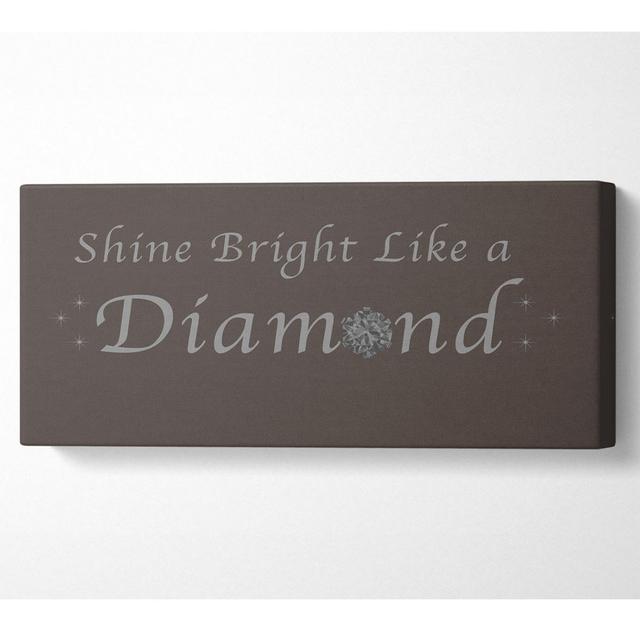 Musik Zitat Shine Bright Like A Diamond Rihanna Schokolade - Druck Happy Larry Größe: 40,6 cm H x 101,6 cm B x 10 cm T on Productcaster.