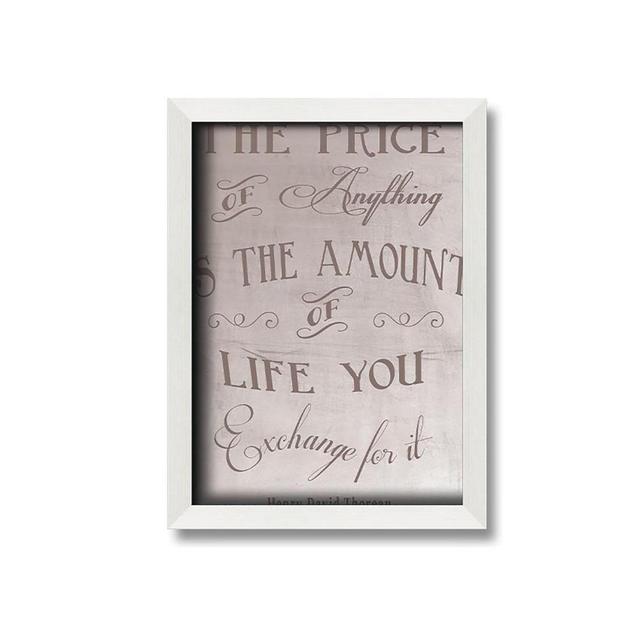 Famous Quote Henry David Thoreau The Price Of Anything Beige Framed Print Wall Art Maturi Size: 29.7cm H x 21cm W x 10cm D on Productcaster.