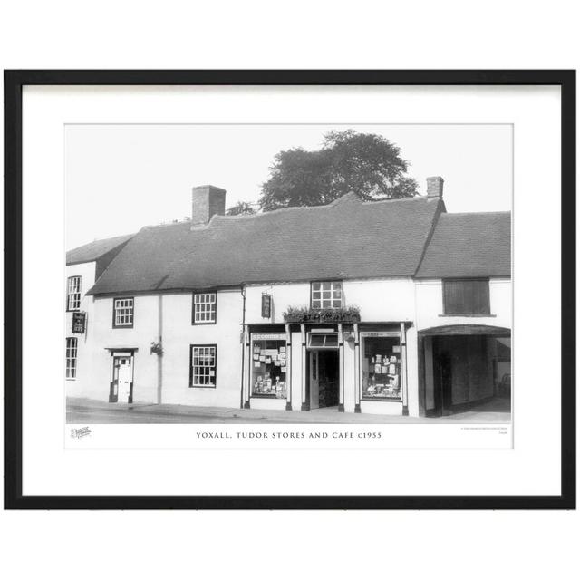 'Yoxall, Tudor Stores and Cafe C1955' - Picture Frame Photograph Print on Paper The Francis Frith Collection Size: 45cm H x 60cm W x 2.3cm D on Productcaster.