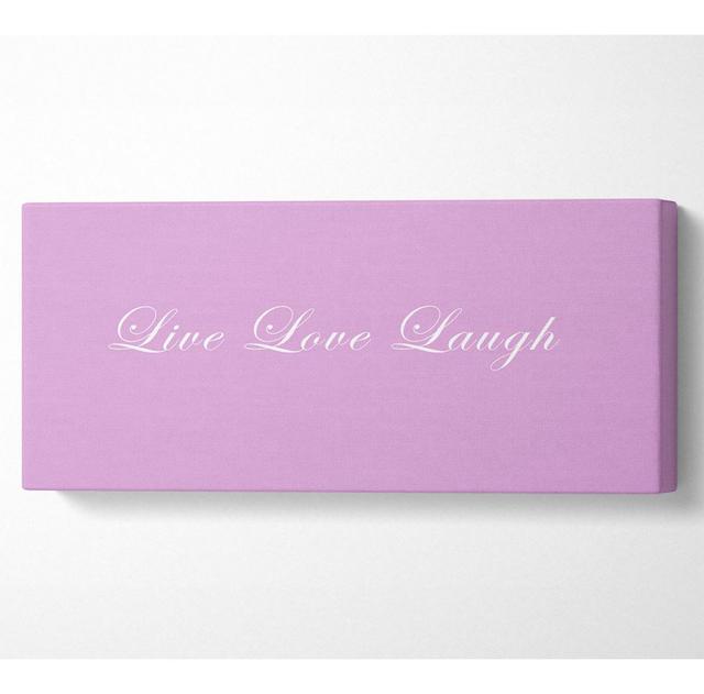 Love Quote Live Love Laugh 2 Pink Panoramic Canvas Happy Larry Size: 81.3cm H x 183cm W on Productcaster.