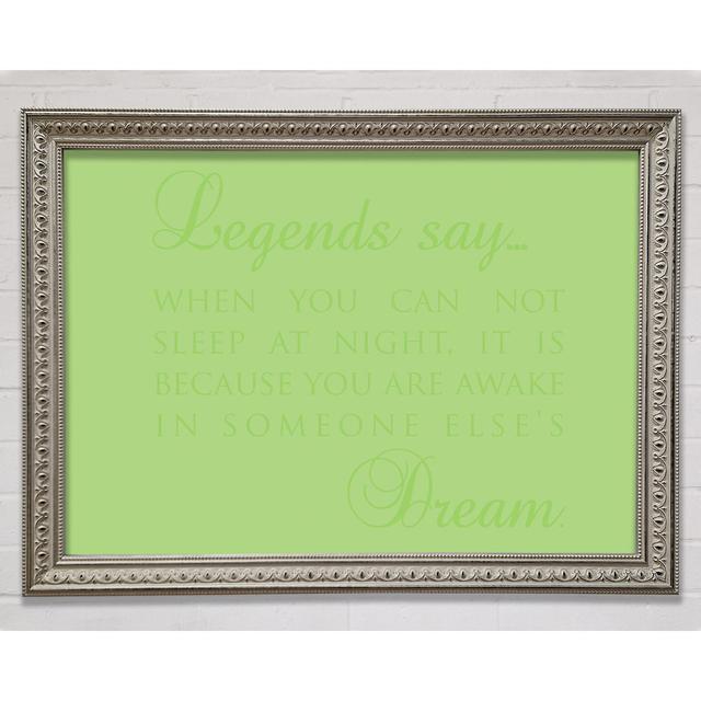 Legends Say Dream - Single Picture Frame Art Prints Bright Star Size: 42cm H x 59.7cm W, Colour: Lime Green on Productcaster.