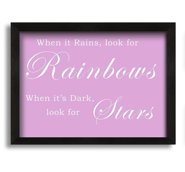 When It Rains Look for Rainbows - Picture Frame Typography on Canvas August Grove Size: 60cm H x 84cm W x 10cm D, Colour: Pink on Productcaster.