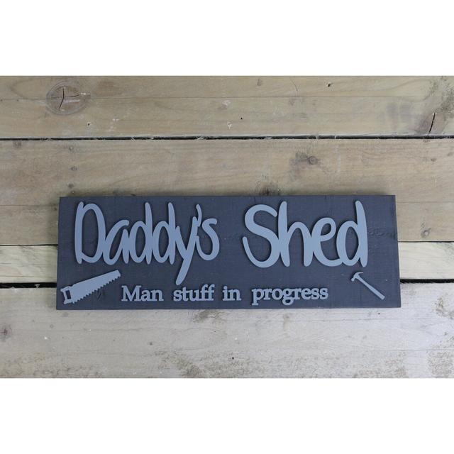 Daddy's Shed - Man Stuff in Progress Wall Décor Happy Larry on Productcaster.