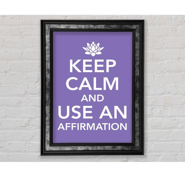 Elencourt Keep Calm Affirmation Framed Print Wall Art Happy Larry Size: 42cm H x 29.7cm W x 8cm D, Format: Natural Framed Paper on Productcaster.