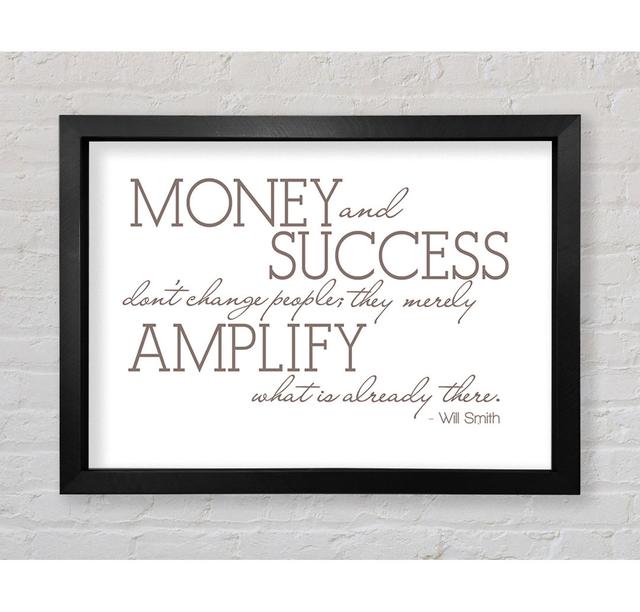 Movie Quote Will Smith Money And Success Beige - Print Bright Star Size: 100cm H x 141.4cm W x 3.4cm D on Productcaster.