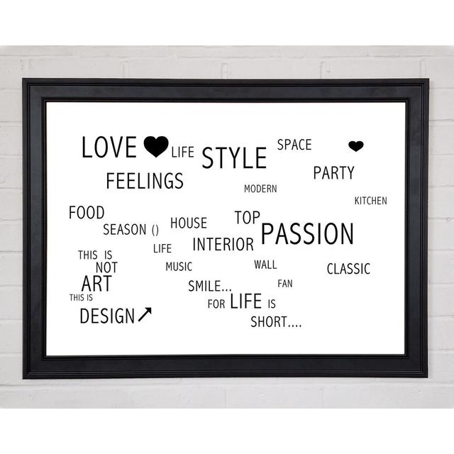 Love Quote Love Life White Framed Print 9996 Happy Larry Size: 21cm H x 29.7cm W x 1.5cm D on Productcaster.