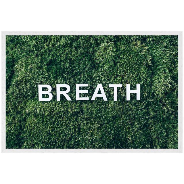 Alamance Wellness Breath - Single Picture Frame Art Prints Latitude Run Size: 25cm H x 31cm W x 4cm D, Frame Option: White Framed on Productcaster.