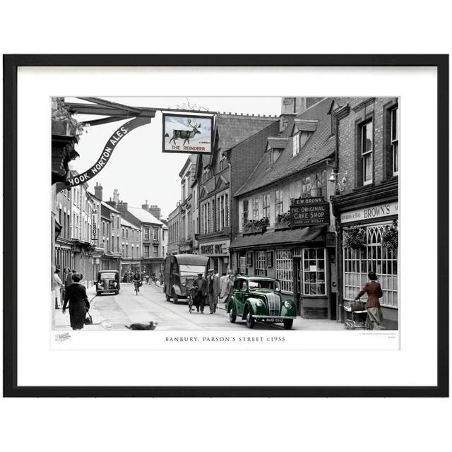 'Banbury, Parson's Street C1955' by Francis Frith - Picture Frame Photograph Print on Paper The Francis Frith Collection Size: 28cm H x 36cm W x 2.3cm on Productcaster.