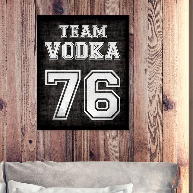 'Team Vodka' Typography on Wrapped Canvas East Urban Home Size: 40.6 cm H x 33 cm W on Productcaster.