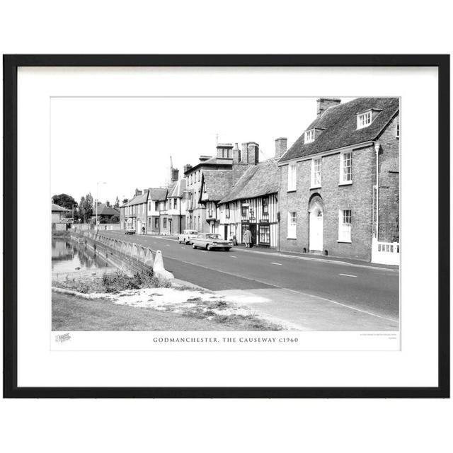 'Godmanchester, the Causeway C1960' by Francis Frith - Picture Frame Photograph Print on Paper The Francis Frith Collection Size: 40cm H x 50cm W x 2. on Productcaster.