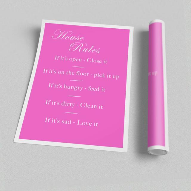 House Rules 2 - No Frame Art Prints on Canvas East Urban Home Colour: Pink, Size: 118.9cm H x 84.1cm W x 1cm D, Format: Wrapped Paper on Productcaster.