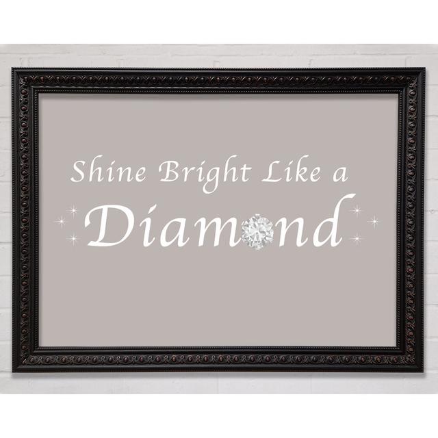 Music Quote Shine Bright Like a Diamond Rihanna White - Single Picture Frame Art Prints Happy Larry Colour: White, Size: 59.7cm H x 84.1cm W x 3cm D, on Productcaster.