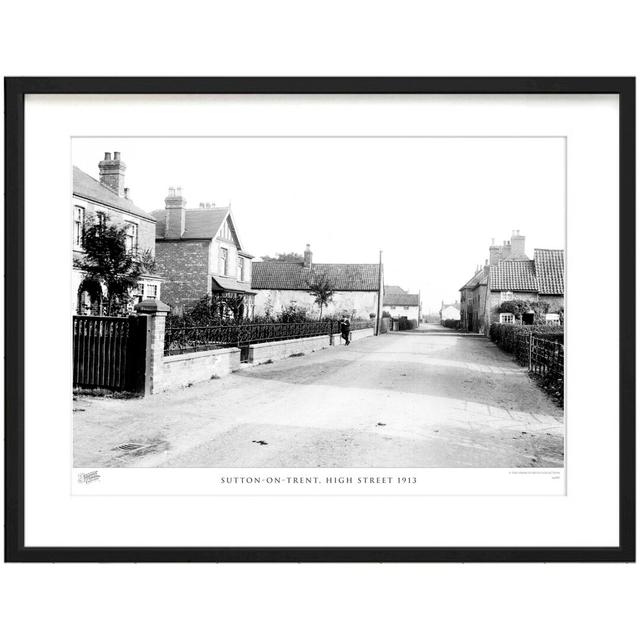 'Sutton on Trent, High Street 1913' - Picture Frame Photograph Print on Paper The Francis Frith Collection Size: 60cm H x 80cm W x 2.3cm D on Productcaster.