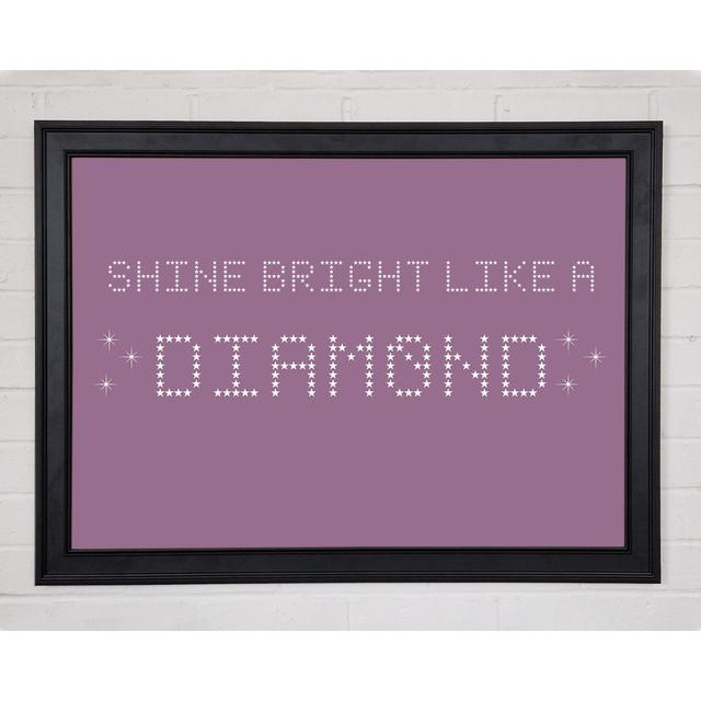 Music Quote Shine Bright Rihanna Dusty Pink Framed Print 10488 Happy Larry Size: 59.7cm H x 84.1cm W x 1.5cm D on Productcaster.