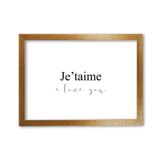 Je'taime - Print East Urban Home Format: Honey Oak Frame, Size: 85 cm H x 60 cm W x 5 cm D on Productcaster.