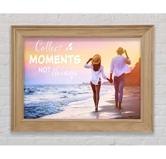 Collect Moments Not Things - Single Picture Frame Art Prints Bright Star Size: 21cm H x 42cm W on Productcaster.