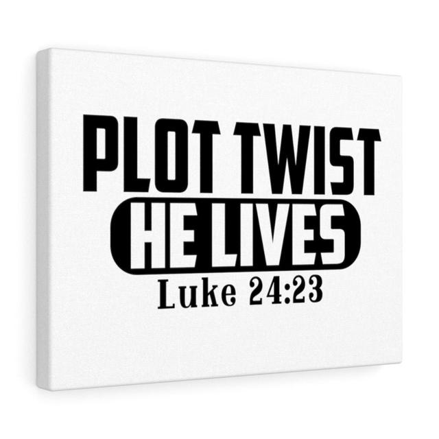 Plot Twist, He Lives Luke 24:23 - Wrapped Canvas Typography Blue Elephant Size: 28cm H x 36cm W on Productcaster.