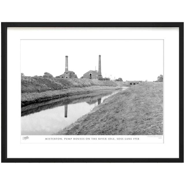 'Misterton, Pump Houses on the River Idle, Soss Lane 1958' - Picture Frame Photograph Print on Paper The Francis Frith Collection Size: 60cm H x 80cm on Productcaster.