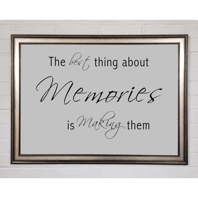 Love Quote the Best Thing About Memories 2 Pink - Single Picture Frame Art Prints Happy Larry Colour: White, Format: Gunmetal Framed Paper, Size: 29.7 on Productcaster.