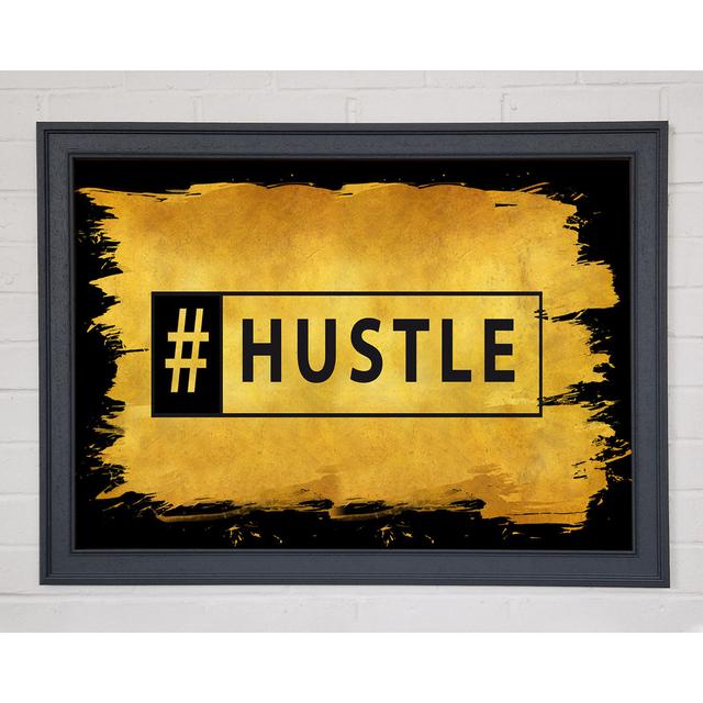 Hashtag Hustle - Single Picture Frame Art Prints Happy Larry Size: 84.1cm H x 118.9cm W on Productcaster.