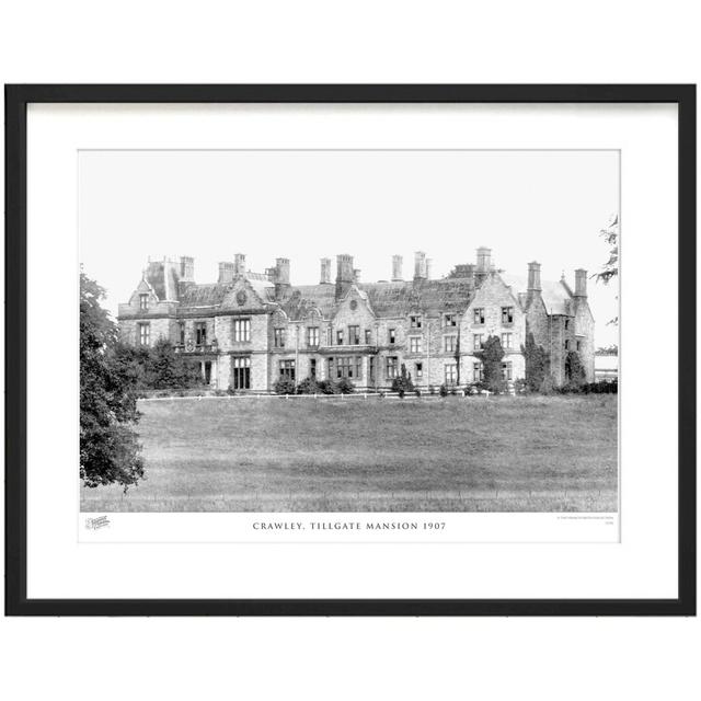 'Crawley, Tillgate Mansion 1907' by Francis Frith - Picture Frame Photograph Print on Paper The Francis Frith Collection Size: 40cm H x 50cm W x 2.3cm on Productcaster.