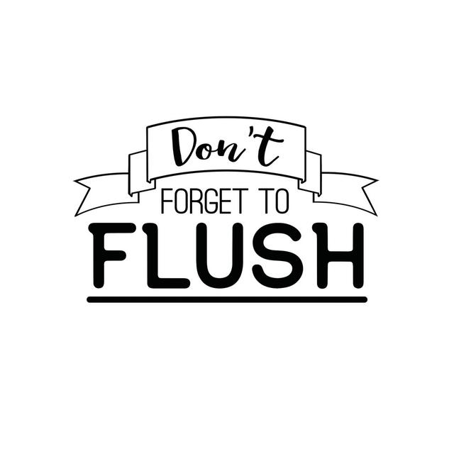 Don't Forget to Flush - Wrapped Canvas Textual Art Print Maturi Size: 91cm H x 91cm W x 3.8cm D on Productcaster.