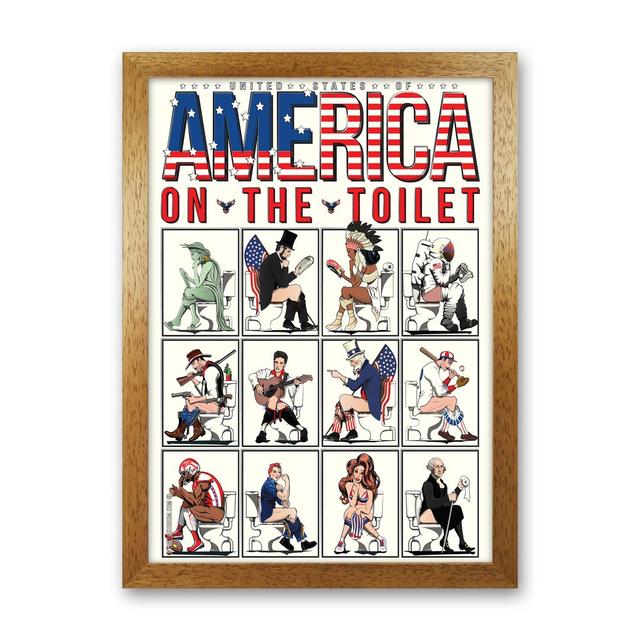 'America on the Toilet' - Graphic Art Print on Paper Happy Larry Frame Option: Oak Framed, Size: 30cm H x 21cm W x 3cm D on Productcaster.