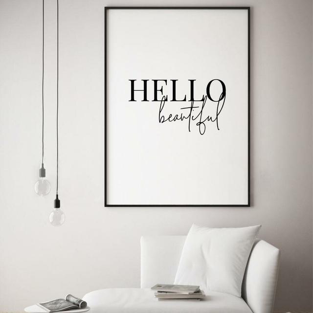 'Hello Beautiful' Textual Art 17 Stories Format: No Frame, Size: 40 cm H x 30 cm W x 0.1 cm D on Productcaster.