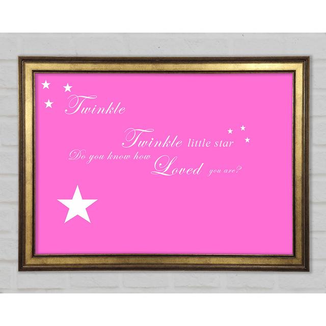 Nursery Quote Twinkle Twinkle Little Star 1 Framed Print Happy Larry Colour: Vivid Pink, Size: 42cm H x 59.7cm W x 1.5cm D on Productcaster.