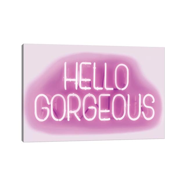 Neon Hello Gorgeous by Hailey Carr - Wrapped Canvas Typography Latitude Run Size: 45.72cm H x 66.04cm W x 3.81cm D on Productcaster.