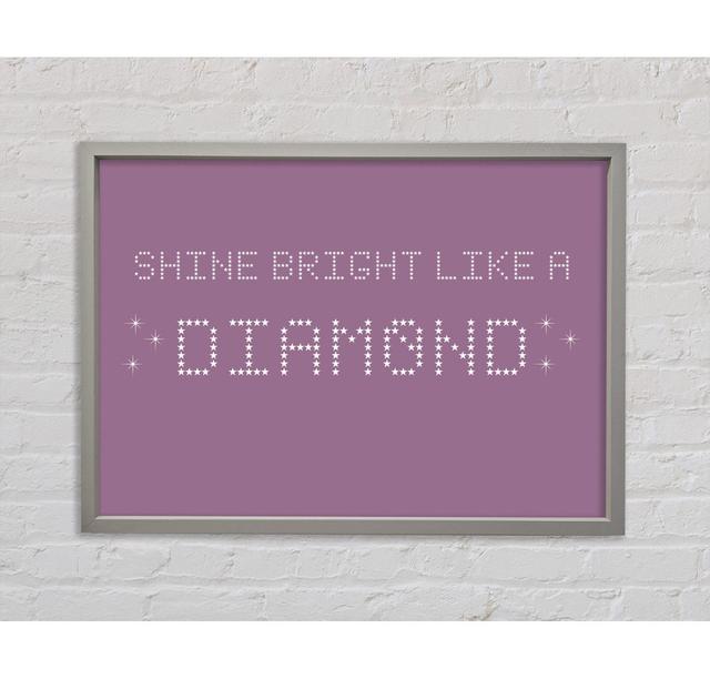 Music Quote Shine Bright Rihanna Chocolate Framed Print Happy Larry Size: 84.1cm H x 118.9cm W x 3.3cm D, Colour: Dusty Pink on Productcaster.