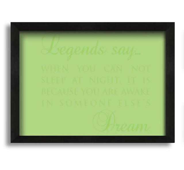 Legends Say Dream Lime - Picture Frame Typography on Canvas Maturi Size: 21cm H x 30cm W x 10cm D on Productcaster.