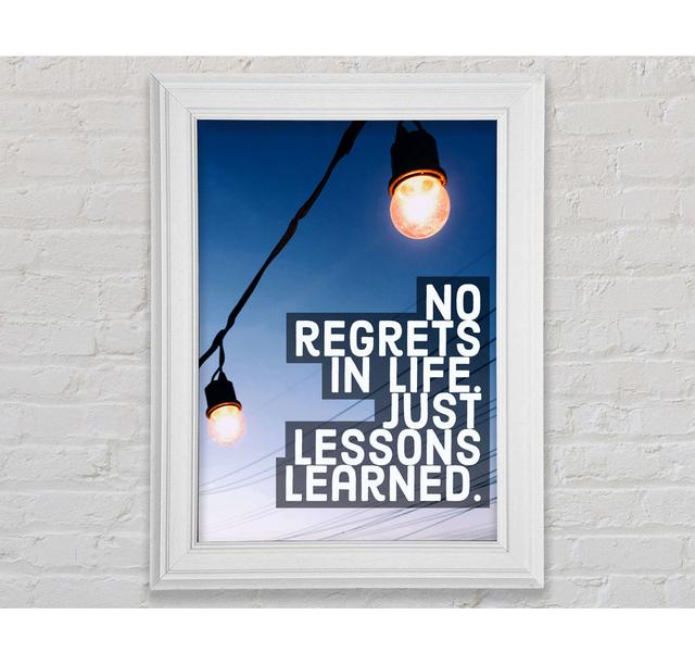 No Regrets In Life Framed Print Happy Larry Size: 21cm H x 29.7cm W on Productcaster.