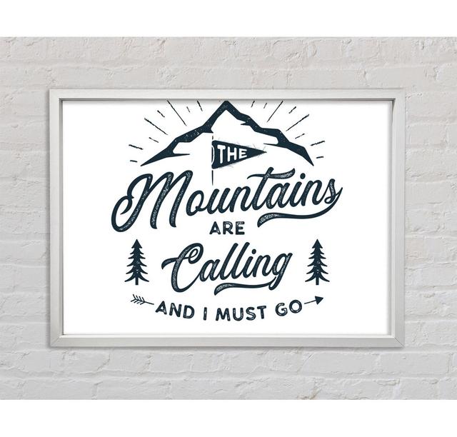 The Mountains Are Calling - Print Bright Star Size: 59.7cm H x 84.1cm W x 3.3cm D on Productcaster.