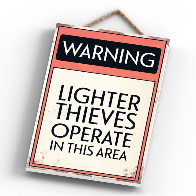 WARNING LIGHTER THIEVES Maturi on Productcaster.