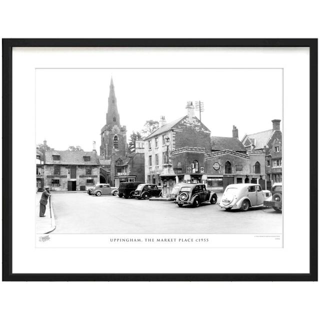 'Uppingham, the Market Place C1955' - Picture Frame Photograph Print on Paper The Francis Frith Collection Size: 63.3cm H x 83.5cm W x 2.3cm D on Productcaster.