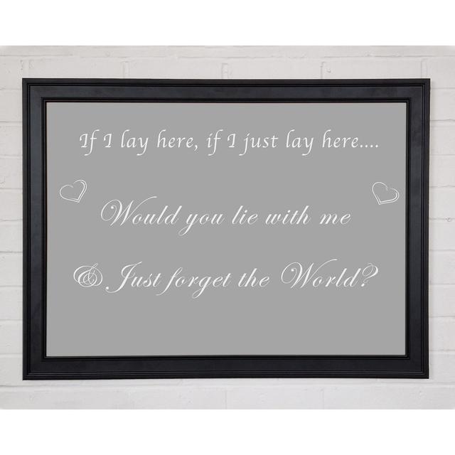 Music Quote If I Lay Here If I Just Snow Patrol Grey White Framed Print 10306 Happy Larry Size: 21cm H x 29.7cm W on Productcaster.