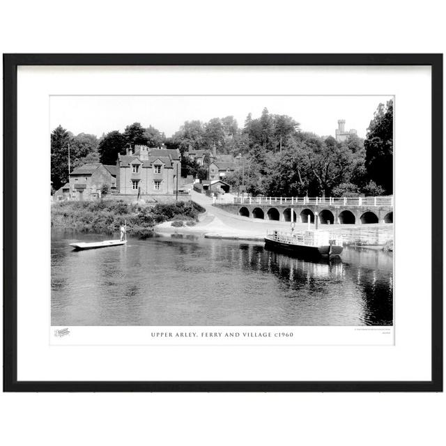 Upper Arley, Ferry And Village C1960 by Francis Frith - Single Picture Frame Print The Francis Frith Collection Size: 28cm H x 36cm W x 2.3cm D on Productcaster.