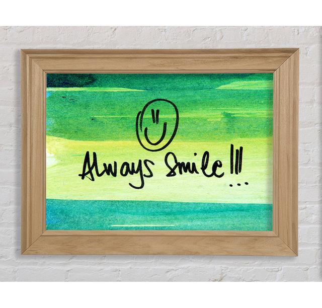 Always Smile Framed Print Wall Art Happy Larry Size: 59.7cm H x 84.1cm W x 8cm D, Format: Natural Framed Paper on Productcaster.