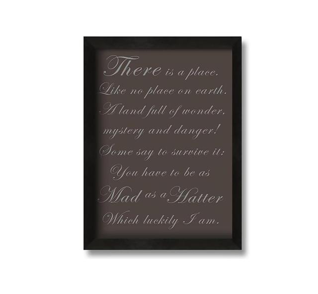 'Alice in Wonderland as Mad as A Hatter' - Unframed Typography Print on Paper East Urban Home Colour: Chocolate, Size: 30cm H x 21cm W x 10cm D, Forma on Productcaster.