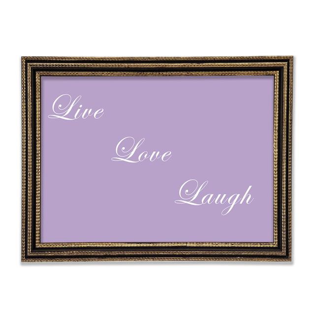 Liebe Zitat Leben Liebe Lachen Grau Gerahmter Druck Happy Larry Größe: 42cm H x 59,7cm B x 3cm T, Farbe: Fliederfarben on Productcaster.