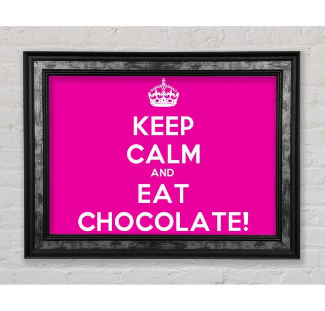 Kitchen Quote Keep Calm Eat Chocolate - Single Picture Frame Typography Bright Star Size: 29.7cm H x 42cm W x 8cm D on Productcaster.