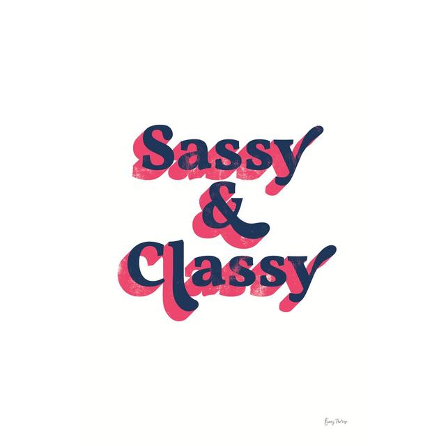 Rainbow Sassy and Classy Bold by Becky Thorns - Wrapped Canvas Typography Print Rosalind Wheeler Size: 91cm H x 61cm W x 3.8cm D on Productcaster.