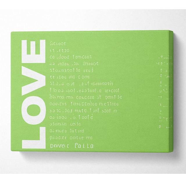 Love Quote Love Never Fails Lime Green - Wrapped Canvas Typography Happy Larry Size: 66cm H x 106.6cm W x 10cm D on Productcaster.