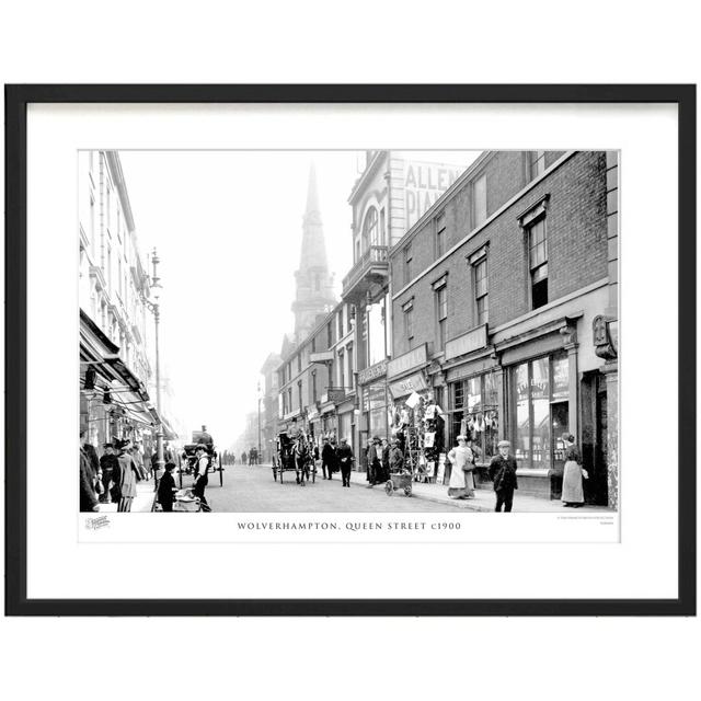 Wolverhampton, Queen Street C1900 - Single Picture Frame Print The Francis Frith Collection Size: 45cm H x 60cm W x 2.3cm D on Productcaster.