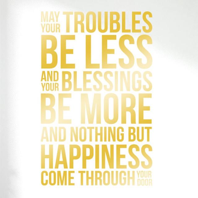 May Your Troubles Be Less and Your Blessings Be More Wall Sticker East Urban Home Colour: Shiny Gold, Size: Medium on Productcaster.