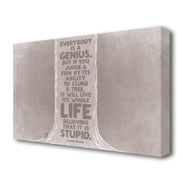 Motivational Quote 'Albert Einstein Everybody is a Genius' Textual Art Print on Canvas in Beige East Urban Home Size: 66 cm H x 101.6 cm W on Productcaster.